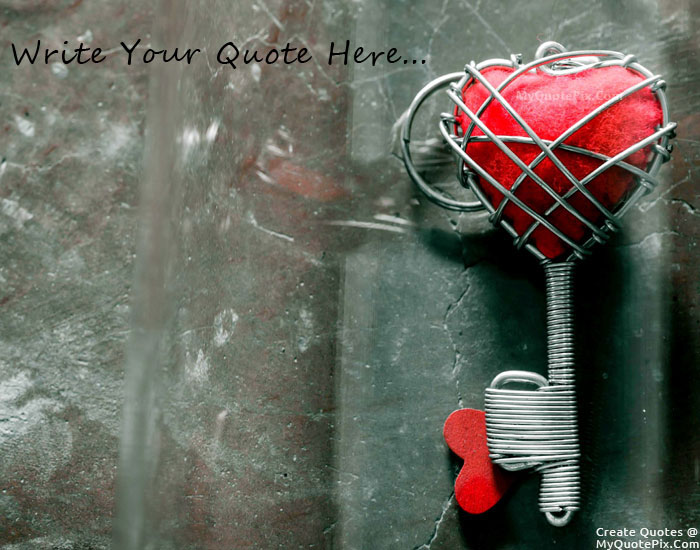 My Heart Key Is You quote pictures