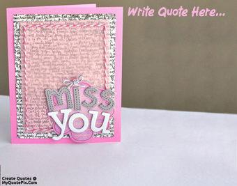 Miss You Wish Card quote pictures